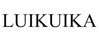 LUIKUIKA