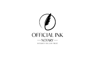 OFFICIAL INK NOTARY INTEGRITY YOU CAN TRUST