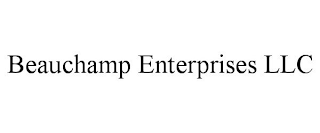 BEAUCHAMP ENTERPRISES LLC