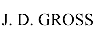 J. D. GROSS