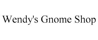 WENDY'S GNOME SHOP