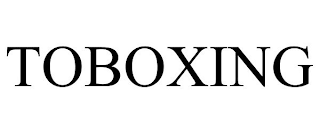 TOBOXING