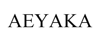 AEYAKA