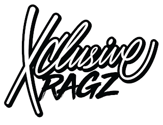 XCLUSIVE RAGZ