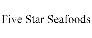 FIVE STAR SEAFOODS