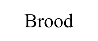 BROOD