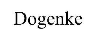 DOGENKE