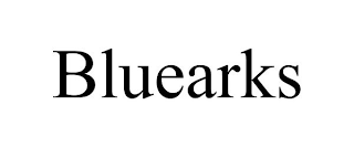 BLUEARKS