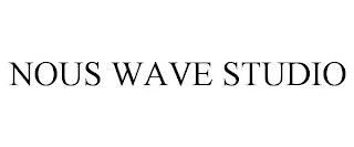 NOUS WAVE STUDIO