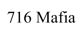 716 MAFIA
