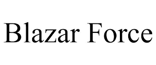 BLAZAR FORCE