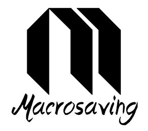 M MACROSAVING