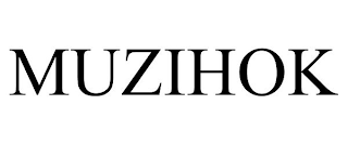 MUZIHOK