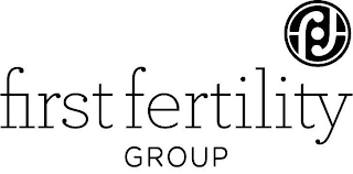 FF FIRST FERTILITY GROUP