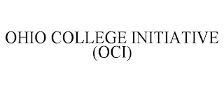 OHIO COLLEGE INITIATIVE (OCI)