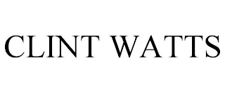 CLINT WATTS