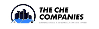 THE CHE COMPANIES EXTERIOR EXCELLENCE IN RESIDENTIAL & COMMERCIAL SERVICES