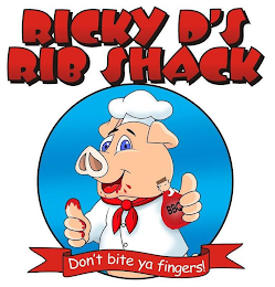 RICKY D'S RIB SHACK BBQ DON'T BITE YA FINGERS!