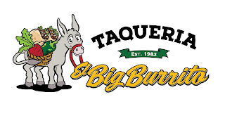 EL BIG BURRITO TAQUERIA EST. 1983