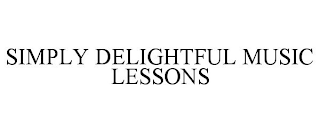 SIMPLY DELIGHTFUL MUSIC LESSONS
