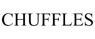 CHUFFLES