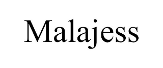 MALAJESS