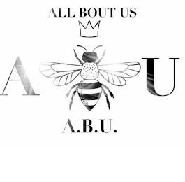 ALL BOUT US A U A.B.U.