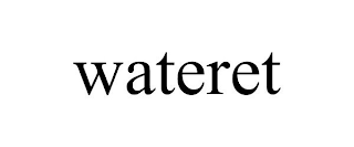 WATERET