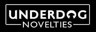 UNDERDOG NOVELTIES