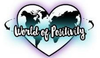 WORLD OF POSITIVITY