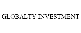 GLOBALTY INVESTMENT