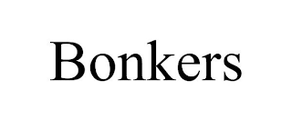 BONKERS