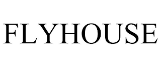 FLYHOUSE