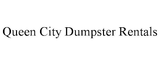 QUEEN CITY DUMPSTER RENTALS