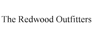 THE REDWOOD OUTFITTERS