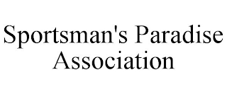 SPORTSMAN'S PARADISE ASSOCIATION