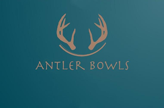 ANTLER BOWLS