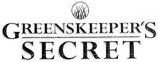 GREENSKEEPER'S SECRET