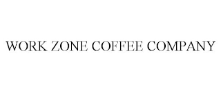 WORK ZONE COFFEE COMPANY