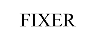 FIXER