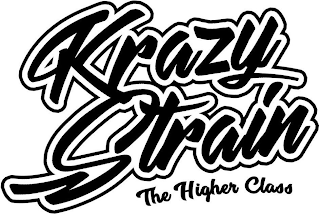 KRAZY STRAIN THE HIGHER CLASS