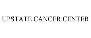 UPSTATE CANCER CENTER