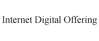 INTERNET DIGITAL OFFERING