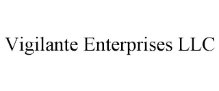VIGILANTE ENTERPRISES LLC
