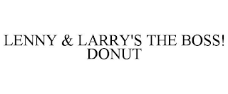 LENNY & LARRY'S THE BOSS! DONUT