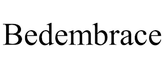 BEDEMBRACE