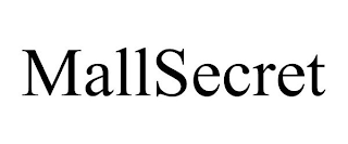 MALLSECRET