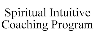 SPIRITUAL INTUITIVE COACHING PROGRAM