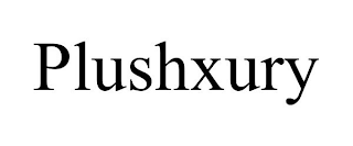 PLUSHXURY