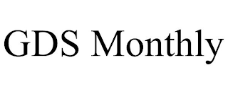GDS MONTHLY